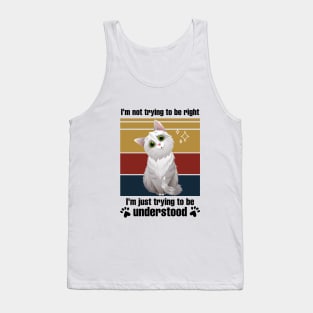 cute funny cat quote Tank Top